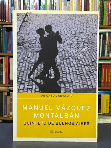 Quinteto De Buenos Aires - Manuel Vázquez - Planeta