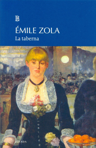 Taberna, La, De Emile Zola. Editorial Losada, Edición 1 En Español