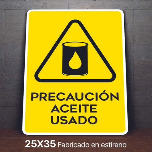 Señalamiento Aceite Usado Precaucion Letrero 25x35