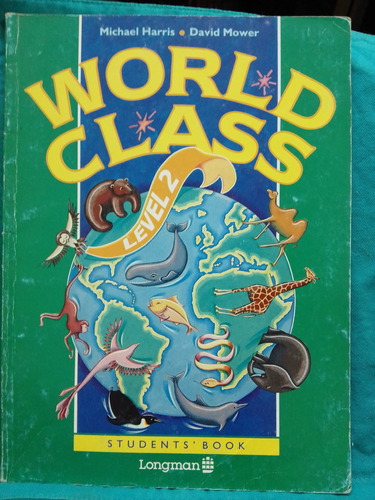 World Class Level 2 Student's Book / Longman
