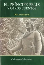 Comprar El Príncipe Feliz Y Otros Cuentos - Oscar Wilde -
