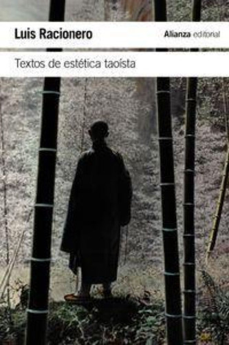 Textos De Estética Taoísta / Luis Racionero