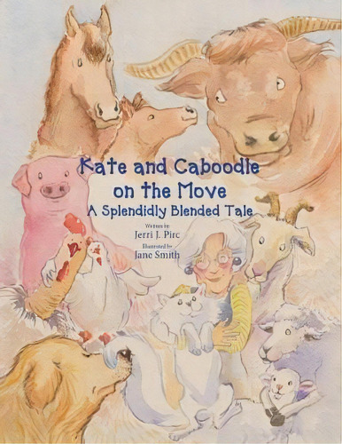 Kate And Caboodle, De Pirc J. Jerri. Editorial Jerri J Pirc, Tapa Blanda En Inglés