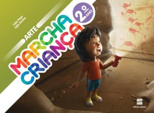 Marcha criança - Arte - 2º Ano, de Marsico, Teresa. Série Marcha criança Editora Somos Sistema de Ensino em português, 2016