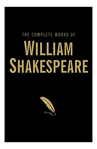 Complete Works Of William Shakespeare - Wordsworth Hardback 