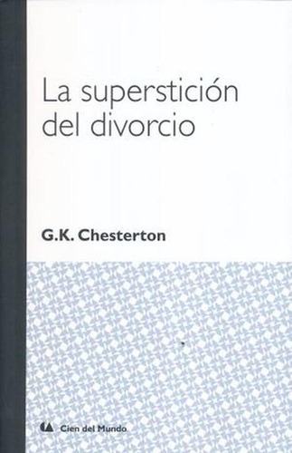 La Superstición Del Divorcio