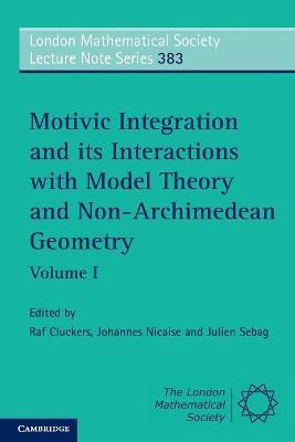 Libro Motivic Integration And Its Interactions With Model...