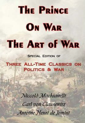 Libro The Prince, On War & The Art Of War - Three All-tim...