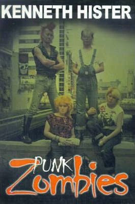 Libro Punk Zombies - Kenneth Hister