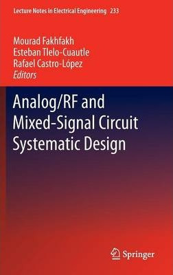Libro Analog/rf And Mixed-signal Circuit Systematic Desig...