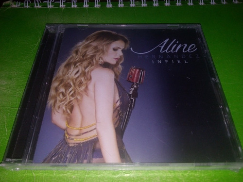 Cd Aline Hernandez Infiel Nuevo