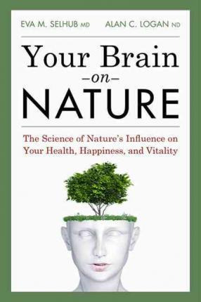 Libro Your Brain On Nature - Eva M Selhub