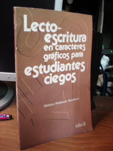 Lecto Escritura En Caracteres Graficos - Monica Mobarak