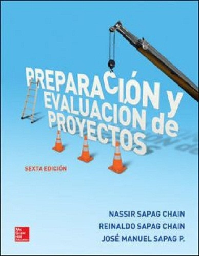 Preparacion Y Evaluacion De Proyectos 6 Ed