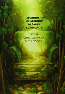 Libro: Returning To Membership In Earth Community: Systemic
