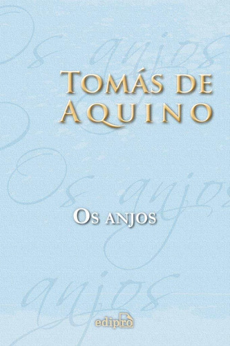 Os Anjos ( Santo Tomás De Aquino