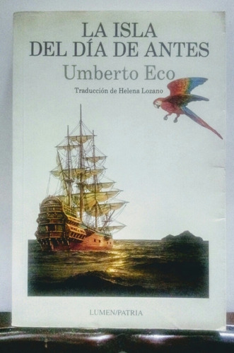 La Isla Del Día De Antes Umberto Eco Lumen Harmonía Libros