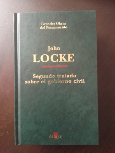 John Locke Segundo Ensayo Sobre El Gobierno Civil