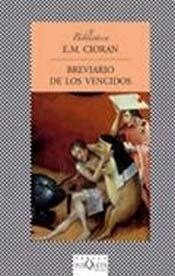 Breviario De Los Vencidos - E.m. Cioran