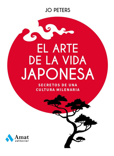 El Arte De La Vida Japonesa - Jo Peters - Es