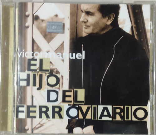 Victor Manuel - El Hijo Del Ferroviario