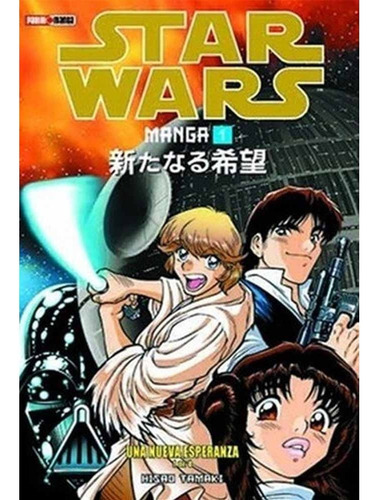 Star Wars Manga 01: Una Nueva Esperanza 01 - Toshiki Kudo