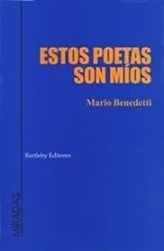 Estos Poetas Son Míos