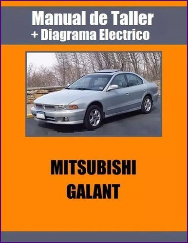Manual Taller Diagrama Electrico Mitsubishi Galant 2.0 2.5