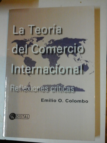 La Teoria Del Comercio Internacional - E. Colombo -  P003