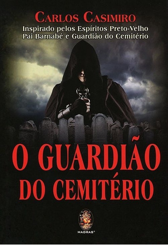 Guardião Do Cemitério (o)