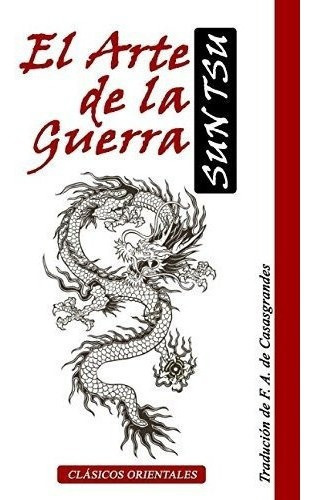 El Arte De La Guerra (traducido) - Sun Tzu, De Sun Tzu. Editorial Independently Published En Español