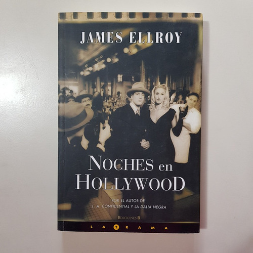 Noches En Hollywood  Ellroy, James