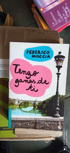 Libro Tengo Ganas De Ti. Federico Moccia