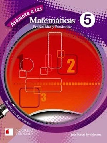 Asómate A Las Matemáticas 5 / Probabilidad Y Estadística/ St