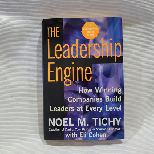 The Leadership Engine  Noel M.tichy Harper Business Ingles