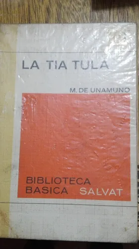 comprar La Tía Tula M.de Unamuno Biblioteca Básica Salvat N°1 