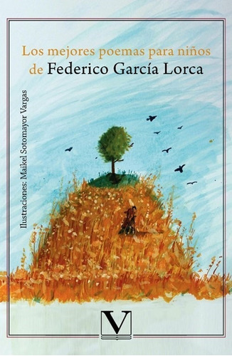 Los Mejores Poemas Para Niños De Federico García Lorca