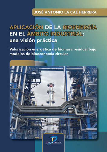 Libro Aplicacion De La Bioenergia En El Ambito Industrial...