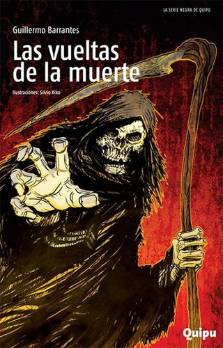 Las Vueltas De La Muerte - Guillermo Barrantes