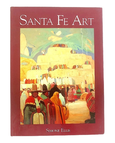 Santa Fe Art, Simone Ellis, Crescent Books, Ny