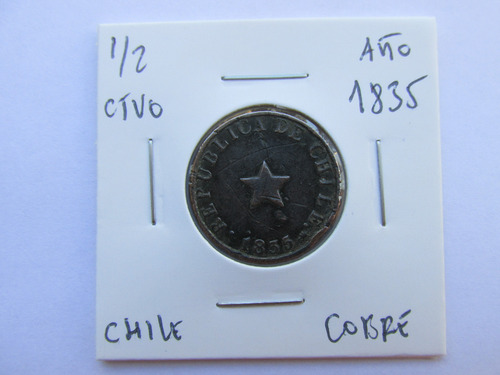  Moneda Chile 1/2 Centavo Año 1835 Grueso Escasa Especial