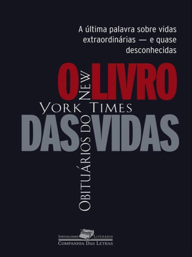 O Livro Das Vidas, De Vários Autores. Editora Companhia Das Letras, Capa Mole, Edição 1ª Edição - 2008 Em Português