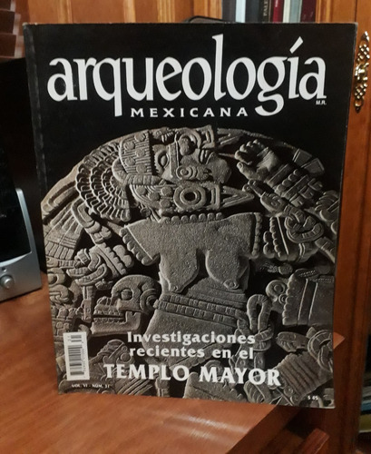 Templo Mayor Investigaciones Arqueología Mexicana N. 31