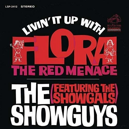 Cd Livin It Up With Flora, The Red Menace - The Showguys...