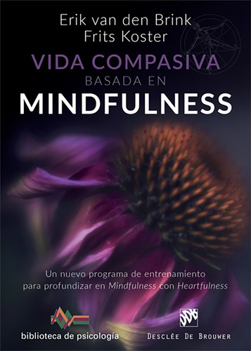 Vida Compasiva Basada En  Mindfulness. Un Nuevo Programa ...