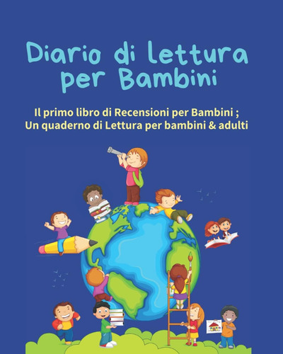 Libro: Diario Di Lettura Per Bambini: Il Primo Libro Di Rece