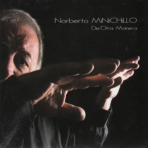 Cd Nolberto Minichillo De Otra Manera Musicanoba Tech Cg Versión del álbum SIMPLE