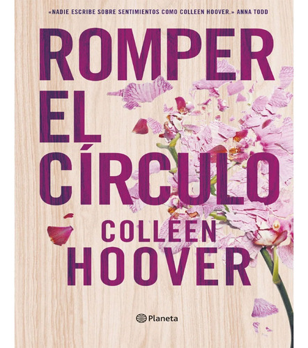 Romper El Círculo. Colleen Hoover