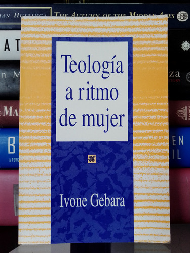 Teología A Ritmo De Mujer: Una Hermenéutica Feminista  (Reacondicionado)