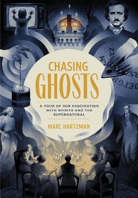 Libro Chasing Ghosts : A Tour Of Our Fascination With Spi...